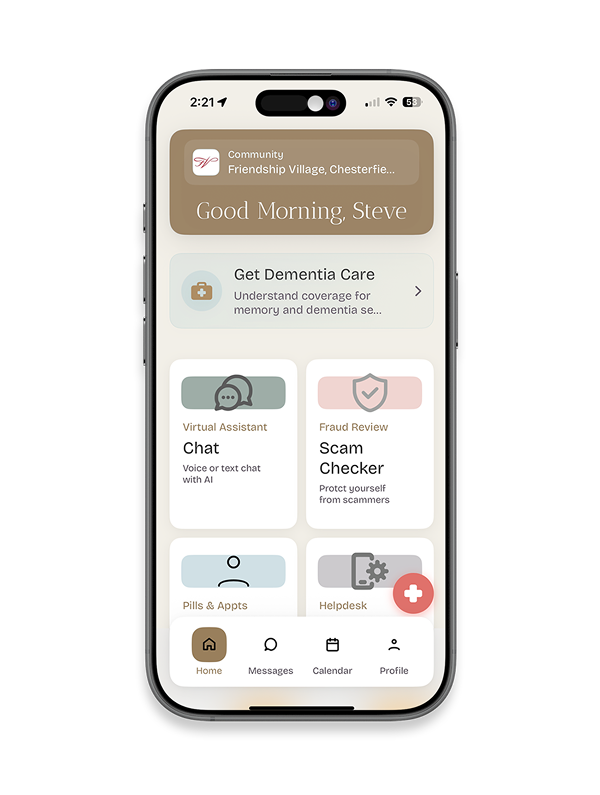 A smartphone screen displays a health app dashboard with sections for dementia care, virtual assistant chat, scam checker, pills & appointments, and helpdesk. Navigation icons for Home, Messages, Calendar, and Profile are at the bottom.